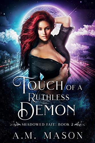 Touch of a Ruthless Demon (Shadowed Fate Book 2) on Kindle