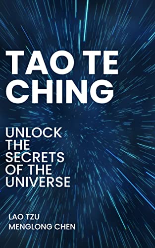 Tao Te Ching: The Earliest and Unedited Version (Golden Age Series) on Kindle
