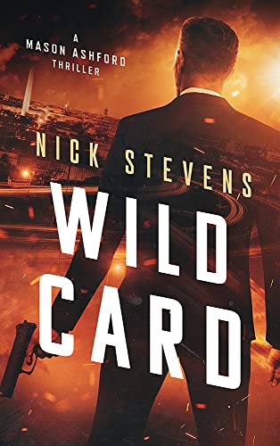 Wild Card (Mason Ashford Thriller Series Book 2) on Kindle