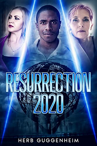 Resurrection 2020 (The Skip Gershwin Trilogy Book 1) on Kindle