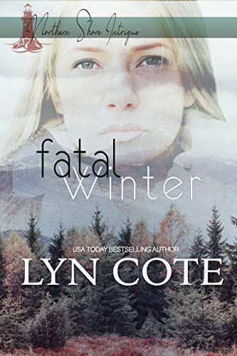Fatal Winter (Northen Shore Intrigue) on Kindle