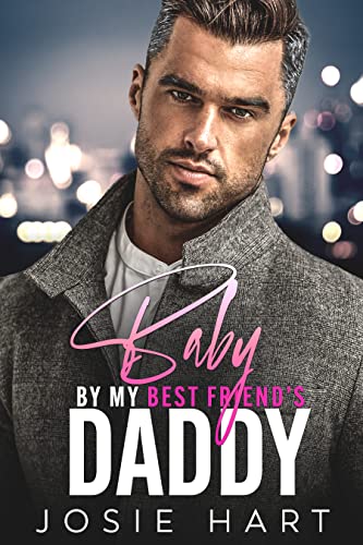 Baby by My Best Friend's Daddy on Kindle