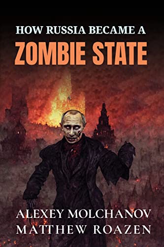 How Russia Became a Zombie State on Kindle