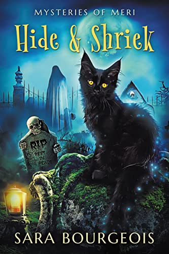 Hide & Shriek: Mysteries of Meri (Familiar Kitten Mysteries Book 18) on Kindle