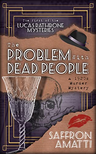 The Problem With Dead People (Lucas Rathbone Mysteries Book 1) on Kindle