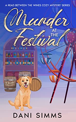 Murder at the Festival (A Read Between the Wines Cozy Mystery Series) on Kindle