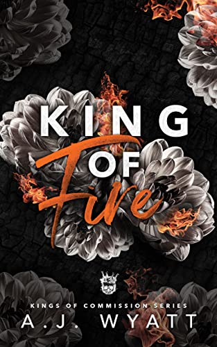 King of Fire (Kings of Commission Series Book 1) on Kindle