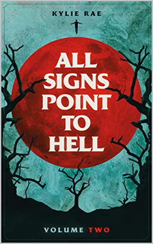 All Signs Point to Hell: Vol. 2 on Kindle