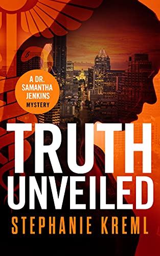 Truth Unveiled (Dr. Samantha Jenkins Mysteries Book 1) on Kindle