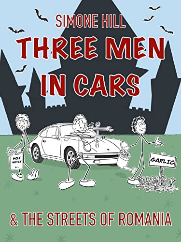 Three Men In Cars: Streets of Romania on Kindle