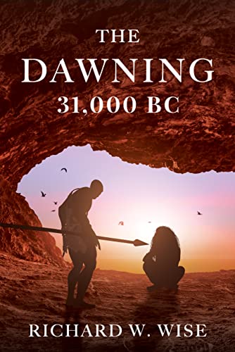 The Dawning: 31,000 BC on Kindle