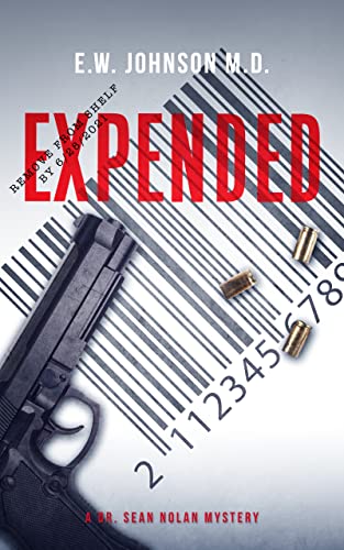 Expended: A Dr. Sean Nolan Mystery on Kindle