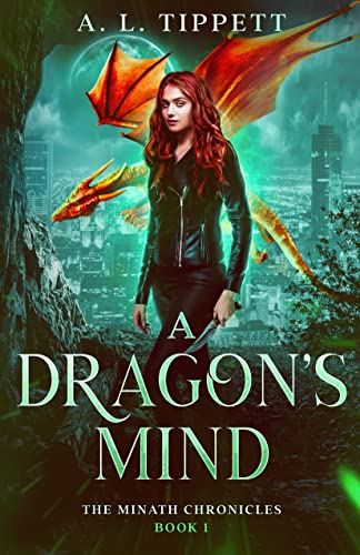 A Dragon's Mind (The MINATH Chronicles Book 1) on Kindle