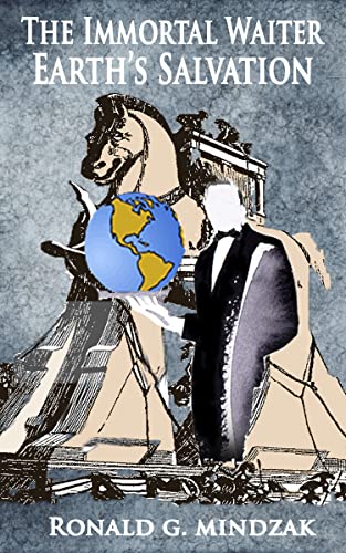 The Immortal Waiter - Earth's Salvation on Kindle