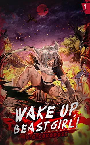 Wake Up, Beast Girl: Surviving in a Cursed World (Vol. 1) on Kindle