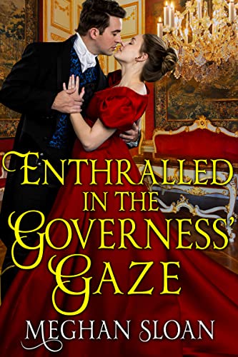 Enthralled in the Governess' Gaze on Kindle