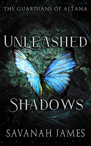Unleashed Shadows (The Guardians of Altana Book 1) on Kindle