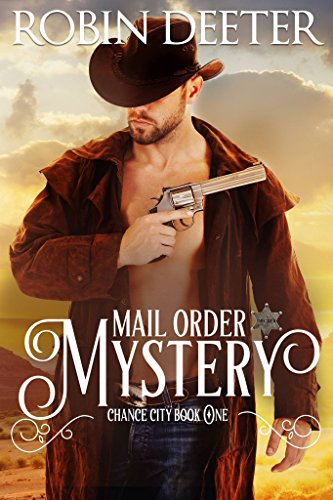 Mail Order Mystery (Chance City Series Book 1) on Kindle
