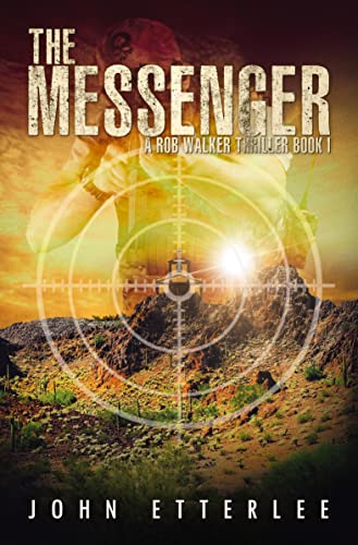 The Messenger (Rob Walker Book 1) on Kindle