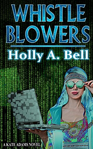 Whistleblowers (Kate Adams Series Book 2) on Kindle
