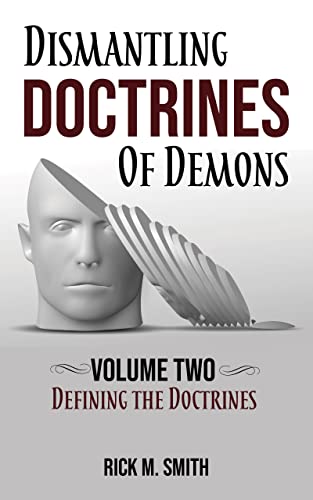 Defining the Doctrines (Dismantling Doctrines of Demons Volume 2) on Kindle