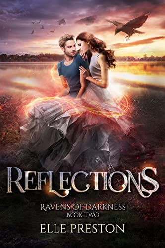 Reflections (Ravens of Darkness Book 2) on Kindle