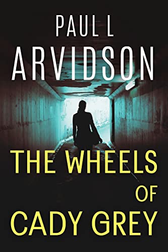 The Wheels of Cady Grey on Kindle