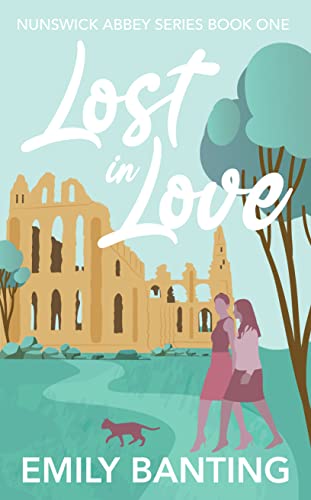 Lost in Love (The Nunswick Abbey Series Book 1) on Kindle
