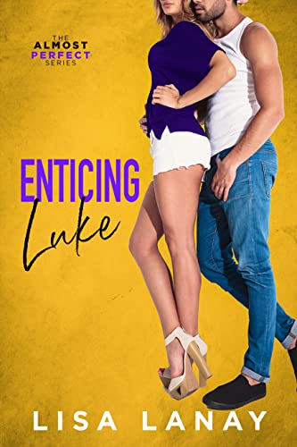Enticing Luke (Almost Perfect Series Book 6) on Kindle