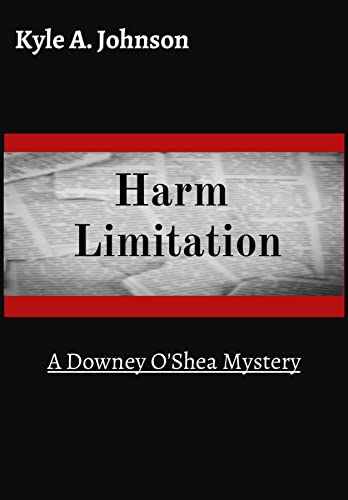 Harm Limitation: A Downey O'Shea Mystery on Kindle