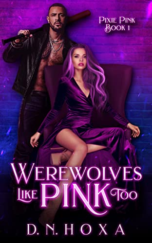 Werewolves Like Pink Too (Pixie Pink Book 1) on Kindle