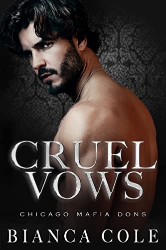 Cruel Vows (Chicago Mafia Dons) on Kindle