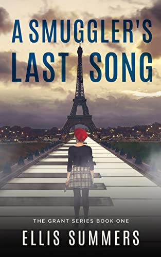 A Smuggler's Last Song (The Grant Series Book 1) on Kindle
