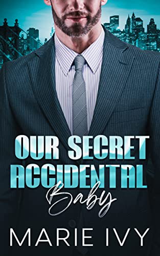 Our Secret Accidental Baby on Kindle