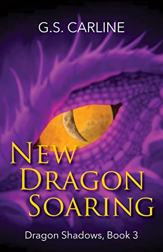 New Dragon Soaring (Dragon Shadows Book 3) on Kindle