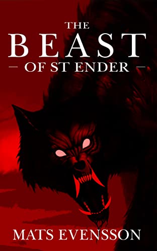 The Beast of St Ender on Kindle