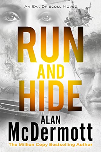 Run and Hide (Eva Driscoll Book 1) on Kindle