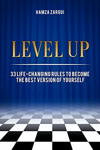 Level Up: 33 Life-changing Rules to Become the Best Version of Yourself on Kindle