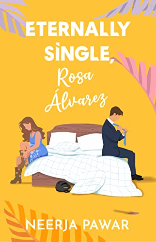 Eternally Single, Rosa Álvarez on Kindle