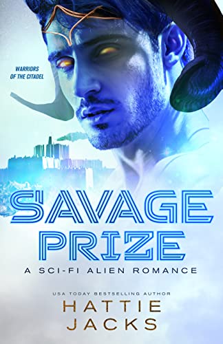 Savage Prize (Warriors of the Citadel Book 1) on Kindle