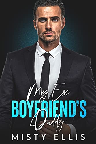 My Ex-Boyfriend's Daddy (Silver Fox Tales) on Kindle