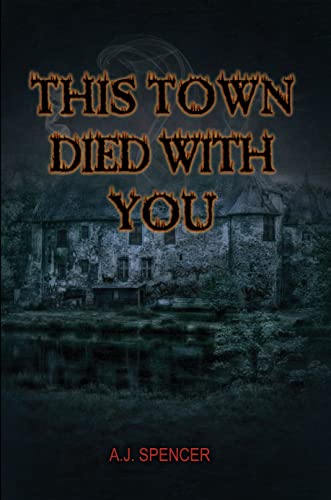 This Town Died With You on Kindle