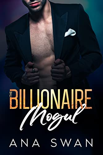 The Billionaire Mogul (Las Vegas Billionaires Book 1) on Kindle