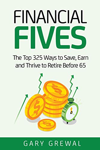 Financial Fives: The Top 325 Ways to Save, Earn, and Thrive to Retire Before 65 on Kindle