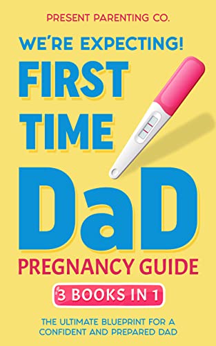 We’re Expecting! First-Time Dad Pregnancy Guide (3 Books in 1) on Kindle