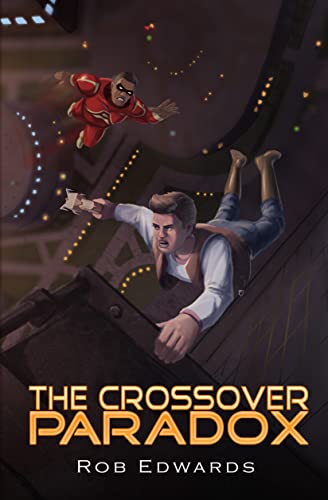 The Crossover Paradox (Justice Academy Book 2) on Kindle