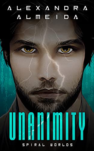 Unanimity (Spiral Worlds Book 1) on Kindle
