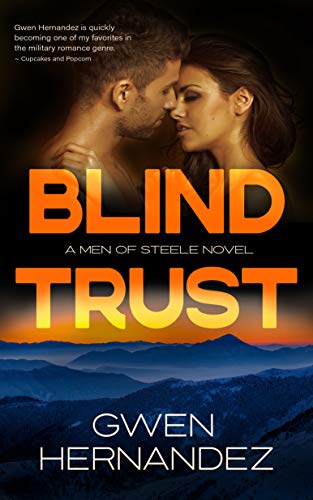 Blind Trust (Men of Steele Book 6) on Kindle