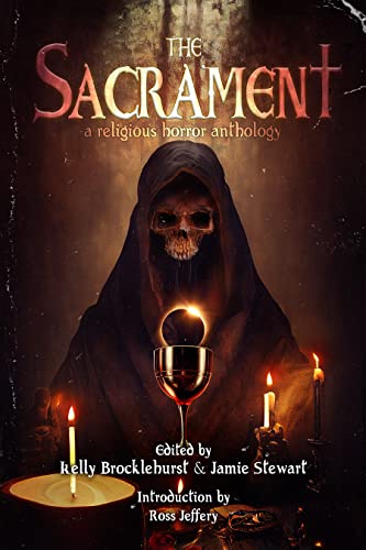 The Sacrament: A Religious Horror Anthology on Kindle