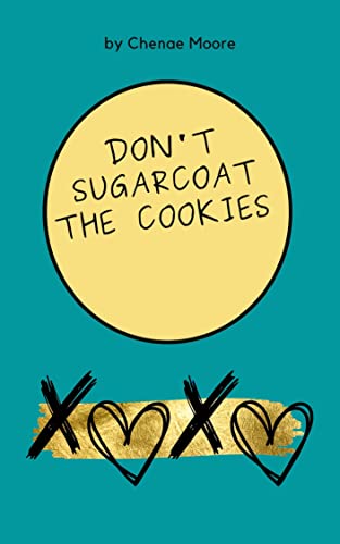 Don't Sugarcoat the Cookies on Kindle